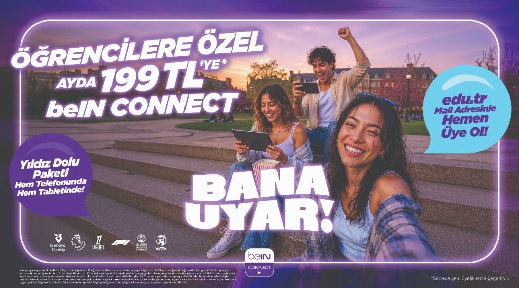 beIN CONNECT öğrenci kampanyası — Yıldız Dolu paket, ayda 199 TL